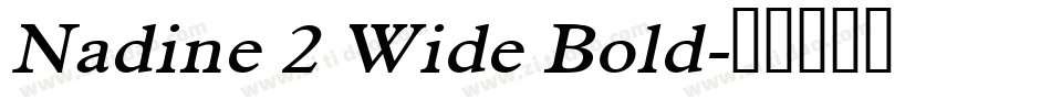 Nadine 2 Wide Bold字体转换